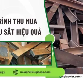 Quy trình thu mua phế liệu sắt hiệu quả
