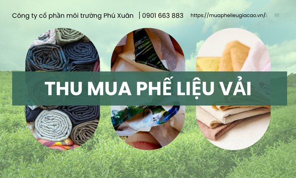 thu mua phế liệu vải tại TP.HCM