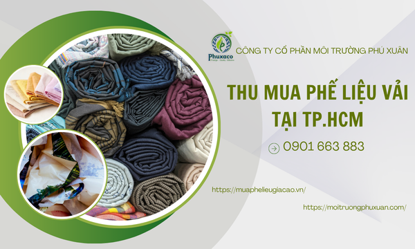 thu mua phế liệu vải tại TP.HCM