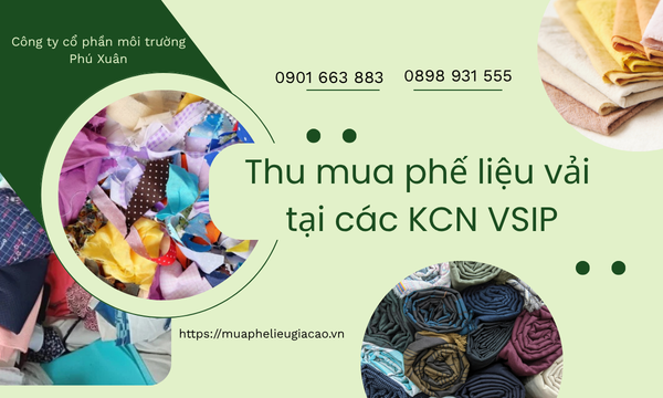 thu mua phế liệu vải tại các KCN VSIP
