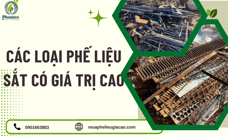 Các Loại Phế Liệu Sắt Có Giá Trị Cao Được Thu Mua Giá Tốt Hiện Nay