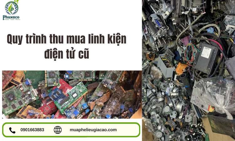 Quy Trình Thu Mua Linh Kiện Điện Tử Cũ Uy Tín – Giá Cao Tại Bình Dương Và Các Tỉnh Phía Nam