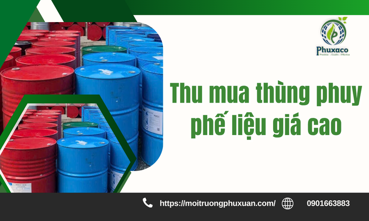 Thu Mua Thùng Phuy Phế Liệu Giá Cao – Báo Giá Nhanh, Thu Gom Tận Nơi Toàn Khu Vực