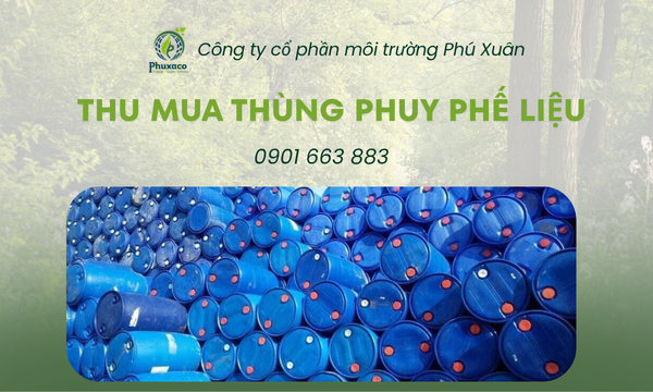 Thu mua thùng phuy phế liệu